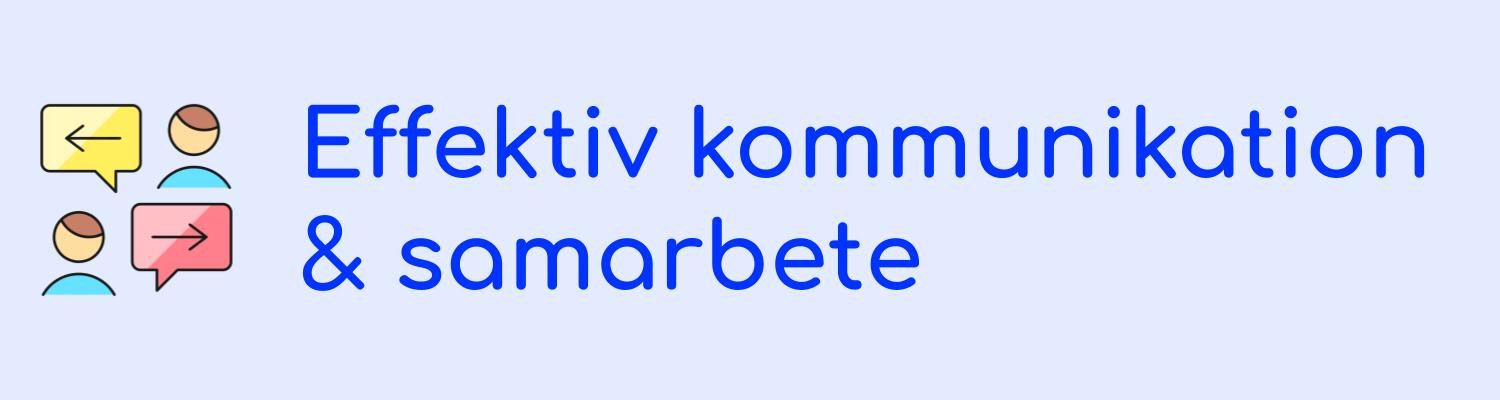 Effektiv kommunikation och samarbete